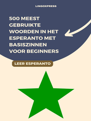cover image of 500 Meest Gebruikte Woorden in het Esperanto Met Basiszinnen voor Beginners